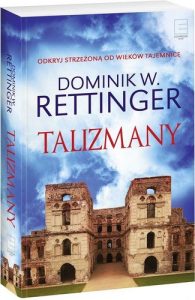 Dominik W. Rettinger - Talizmany